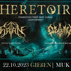 Heretoir/ Firtan / Outlaw – Nightsphere Tour in Giessen