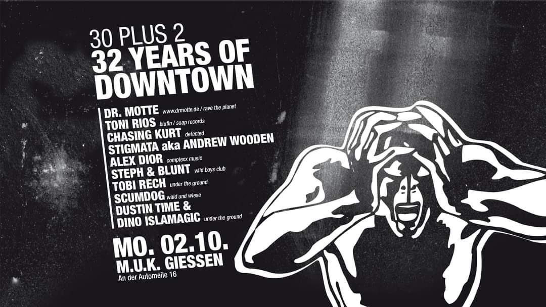 *** 30 PLUS 2 *** 32 years of Downtown