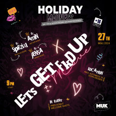 Holiday Madness – LET’S GET FKD UP