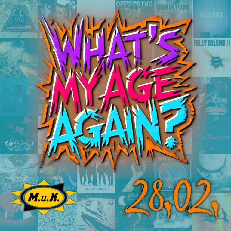 What’s my age again?